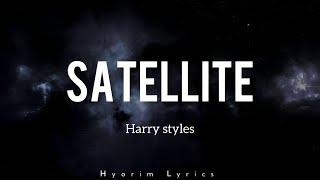 Harry Styles - Satellite (Lyrics)