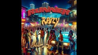 Raizy - RUNNER (Official Audio)