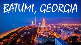 BATUMI | The Las Vegas of Georgia on the Black Sea