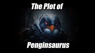 The Plot of Penginsaurus