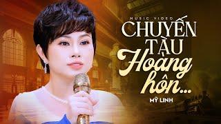 Chuyến Tàu Hoàng Hôn - Mỹ Linh | Nhạc Vàng Mới Nhất Hôm Nay (MV)