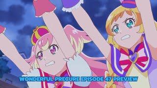 Wonderful Precure Episode 47 Preview