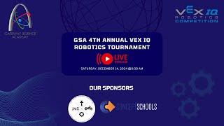 GSA 4TH ANNUAL VEX IQ ROBOTICS TOURNAMENT