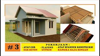 MODELING 3D | STRUKTUR RUMAH 1 LANTAI [PART 3] PEKERJAAN ATAP DAK BETON | PLAFOND | ATAP BAJA RINGAN