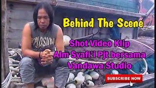 DIBALIK LAYAR SHOTING VIDEO KLIP ALM SYAFI'I PJT/ WAK UTEH GROUP