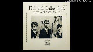 Sing ‘Just A Closer Walk’ LP - Dallas Holm, Phil Ekstedt, & Don Moore (1966) [Full Album]