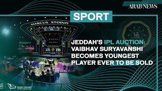 Jeddah’s IPL auction: Vaibhav Suryavanshi becomes youngest player ever to be sold | Arab News