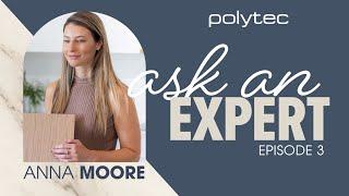 polytec Ask an Expert - Anna Moore | Episode 3 - What is the difference between products?