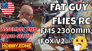 FMS 2300mm Fox V2 Assembly And Radio Setup by Fat Guy Flies RC