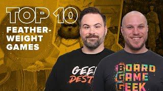 Top 10 Featherweight Games