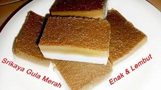 RESEP SRIKAYA GULA MERAH ENAK & LEMBUT || Mudah Membuatnya