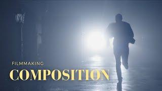 3 Tips for Composition in Filmmaking