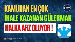 Kamudan En Çok İhale Alan Gülermak Hisse Analiz