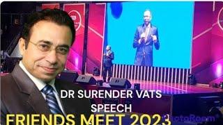 SURENDER VATS/FRIENDS MEET  2023/CHAT WITH SURENDER VATS