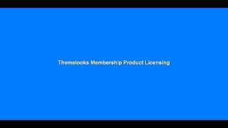 ThemeLooks Membership Product Licensing