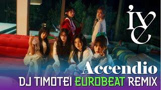 IVE - Accendio [DJ Timotei Eurobeat Remix] #ive #eurobeat