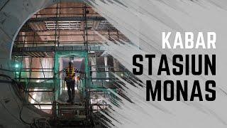 Kabar Stasiun MRT Monas Terbaru | #Jakarta496