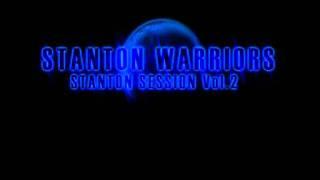 Stanton Warriors - Stanton Session 2