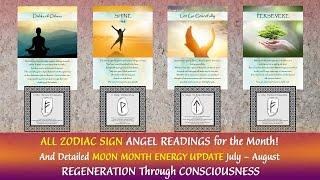 ALL ZODIAC SIGN Readings JULY with Moon Month Energy UPDATE⏳Regeneration Through Consciousness⏳⌚