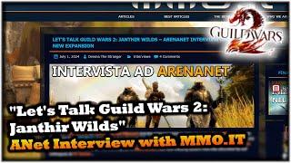 "Let's Talk GW2: Janthir Wilds "– ANet Interview with MMO.IT - GW2 News July 6th 2024