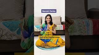 9 Powerful Mudras Series for Navratri to energise and transform #yogamudras#fearlessness