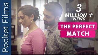The perfect match - Hindi Short Film - hurdles a couple faces who is all set to marry