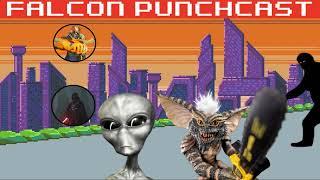 FALCON PUNCHCAST EP 9 ALIENS, CRYPTIDS AND FEAR!!!