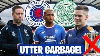 (RANT) - UTTER GARBAGE AS RANGERS LOSE AGAIN ... RANGERS 0-1 CELTIC - SCOTTISH CUP!