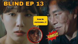 BLIND EPISODE 13 | Review Drama Korea