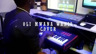 Oli mwana wani cover by tendo grace