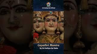 Gayathri Mantra by Bhagawan Sri Sathya Sai Baba | Gayatri Mata Darshan, Prasanthi Nilayam