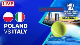 LIVE | Poland vs Italy | 2024 WTA Billie Jean King Cup Tennis - World Group