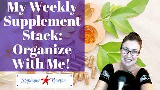 Supplements I Take EACH WEEK | Supplement Stack | Vitamin Organization | Supplements for Longevity