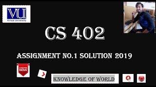 CS402 Assignment No .1 Solution 2019