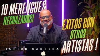 MERENGUES RECHAZADOS EXITOS CON OTROS ARTISTAS