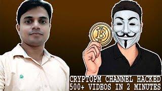 CryptoPM Youtube Channel Hacked, 500 videos uploaded in 2 minutes | Scammer attack CryptoPM channel