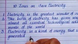 10 lines essay on Save Electricity | Essay on Save Electricity | English handwriting | Eng Teach