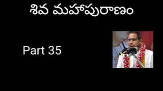 35.Shiva Maha Puranam part 35 by Sri Chaganti Koteswara Rao Garu