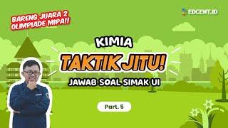 PEMBAHASAN SOAL ASLI SIMAK UI KIMIA | SIMAK UI 2022 | Part.5