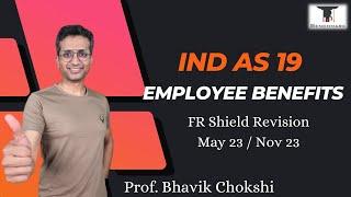 IND AS 19 (ENGLISH) EMPLOYEE BENEFITS | FR SHIELD REVISION MAY / NOV 23