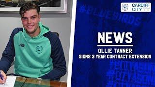 OLLIE TANNER SIGNS CONTRACT EXTENSION WITH CARDIFF CITY