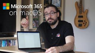 Microsoft 365 - What's it like on a Mac?