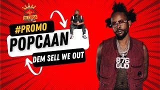 POPCAAN - DEM SELL WE OUT  {BLACK RHYNO DISS}  MARCH 2010 dj mega