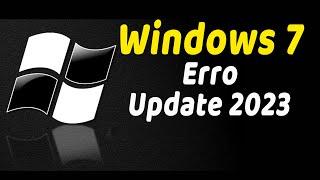 Como atualizar Windows 7 em 2024 - Corrigir erro 80072efe ao fazer UPDATE no Seven