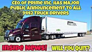 CEO Of Prime Inc. Has Major Public Announcement To All 9442 Truck Drivers  Will You Quit?