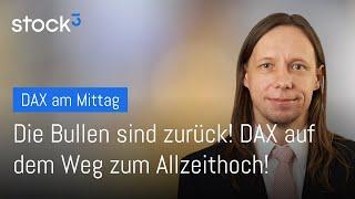 Startschuss endlich gefallen! Neues Allzeithoch möglich! DAX-Analyse am Mittag