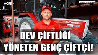 Dev Çiftliği Yöneten Genç Çiftçi! Mert Altın Kullandığı Ekipmanları Tanıttı / Genç Çiftçiler