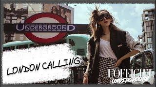 L’OFFFICIEL UNDERGROUND EP.6 : LONDON CALLING !