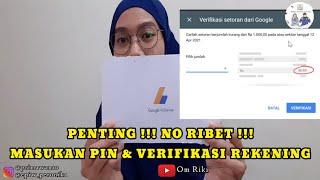 Cara Masukan PIN google Adsense dan Verifikasi Nomor Rekening 2021