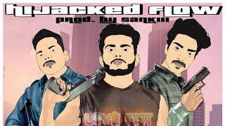 Mani Rana - Hijacked Flow ft. R Swagger & Sankiii | Prod. by Sankiii | Latest Rap of 2021